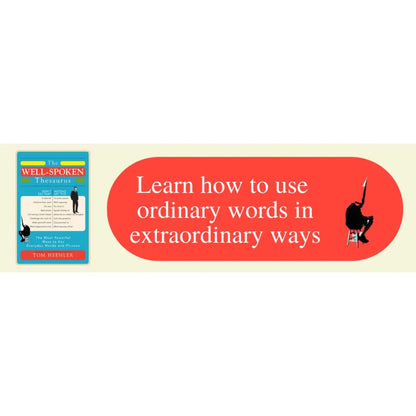The Well-Spoken Thesaurus – Vocabulary Builder to Improve Writing, Speaking & Communication Skills